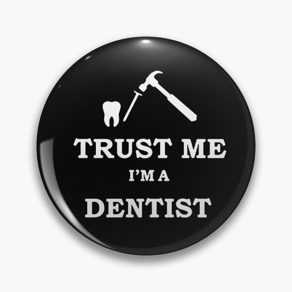 Item preview, Trust me I am Dentist Love Dentist Smile Love Dental Care periodontist Tooth ache Beat Essential Gift Premium Apparel Funny Holiday Xmas designed and sold by DesignByHeartUK.