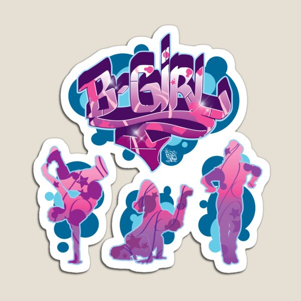BGirl BGirl Forever Magnet