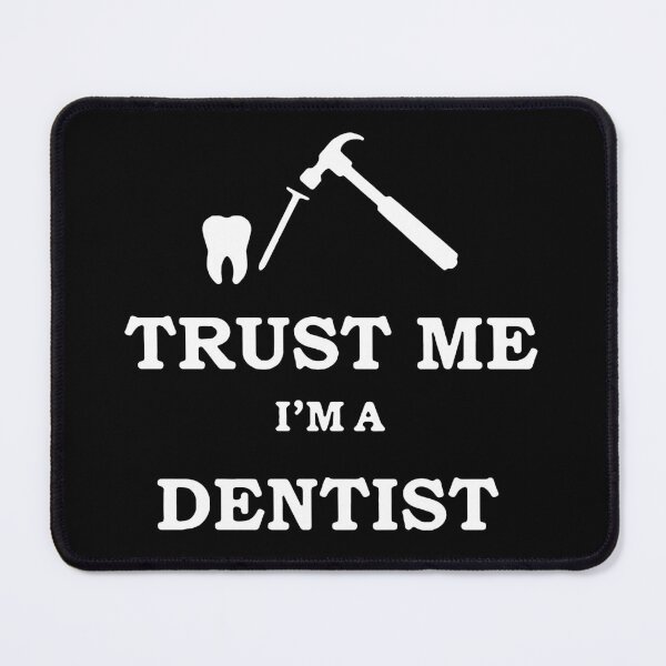 Item preview, Trust me I am Dentist Love Dentist Smile Love Dental Care periodontist Tooth ache Beat Essential Gift Premium Apparel Funny Holiday Xmas designed and sold by DesignByHeartUK.