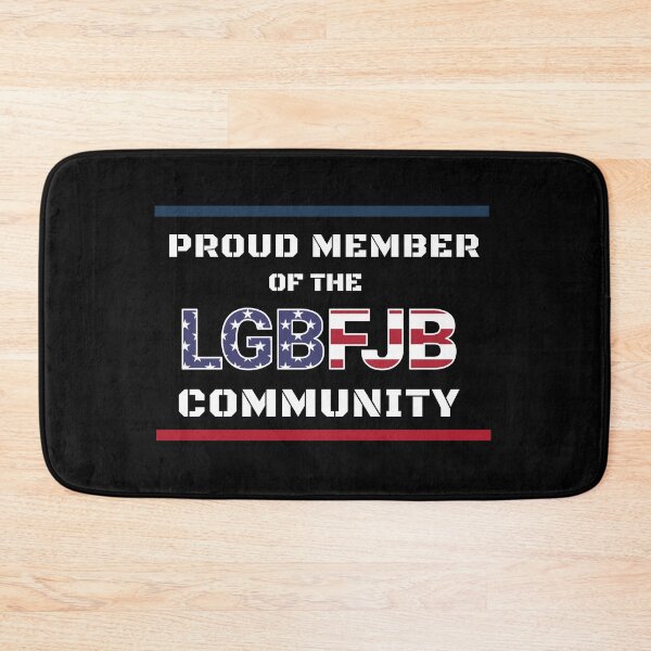 Item preview, Proud member of the LGBFJB Community American Flag designed and sold by B2KMerch.
