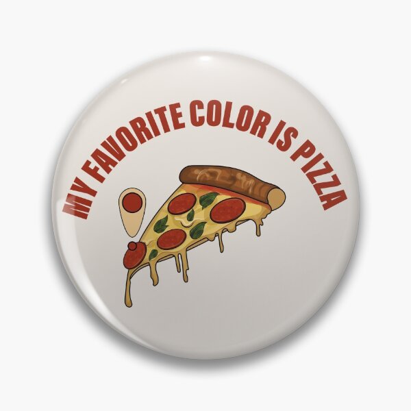 Item preview, My Favorite Color is Pizza designed and sold by DESIGNNATS.