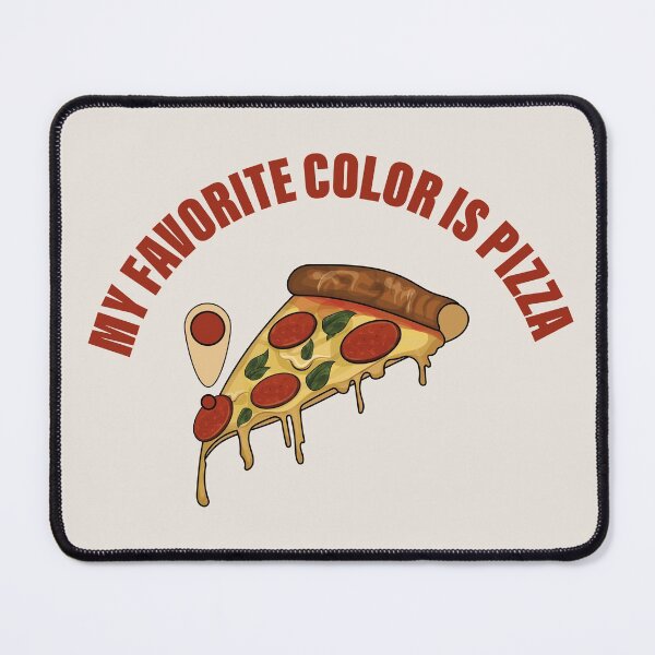 Item preview, My Favorite Color is Pizza designed and sold by DESIGNNATS.