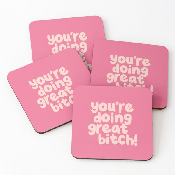 Item preview, You're Doing Great Bitch designed and sold by MotivatedType.