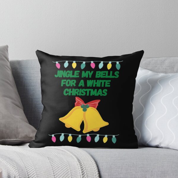 Item preview, Jingle My Bells For a White Christmas designed and sold by NxtLvlDsgns.