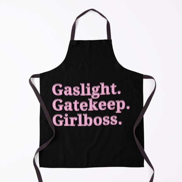 Item preview, gaslight gatekeep girlboss designed and sold by VAHPROD.