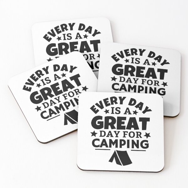 Item preview, Every day is a great day for camping designed and sold by TheGreenGoat.