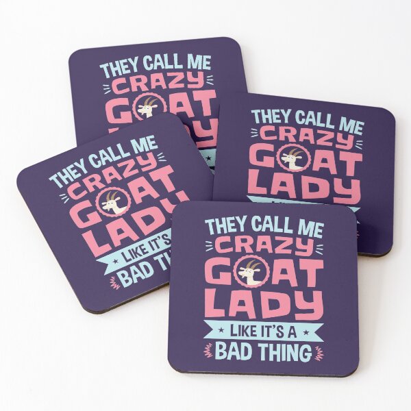 Item preview, They Call Me Crazy Goat Lady Like It's a Bad Thing designed and sold by jaygo.
