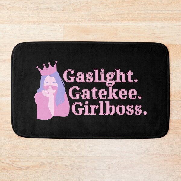 Item preview, gaslight gatekeep girlboss designed and sold by VAHPROD.