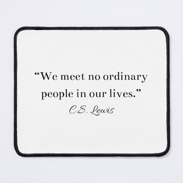 Item preview, CS Lewis Inspirational Life Quote designed and sold by HoeneShirts.