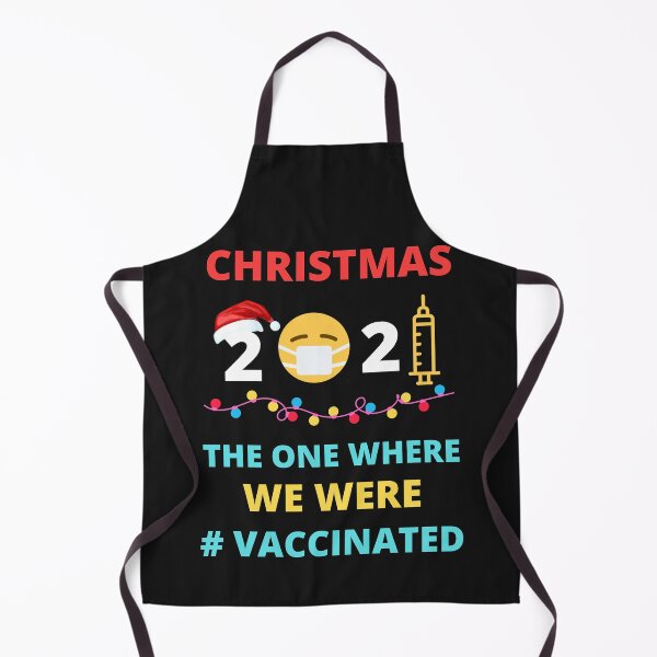 Item preview, Christmas 2021 The One Where We Were Vaccinated designed and sold by BhavyaBathla.