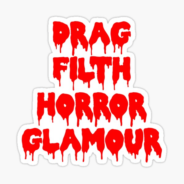 Item preview, Drag Filth Horror Glamour designed and sold by trondoloe0.