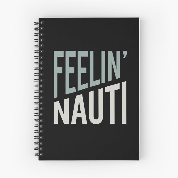 Item preview, Funny Boating Pun Feelin' Nauti designed and sold by whyitsme.
