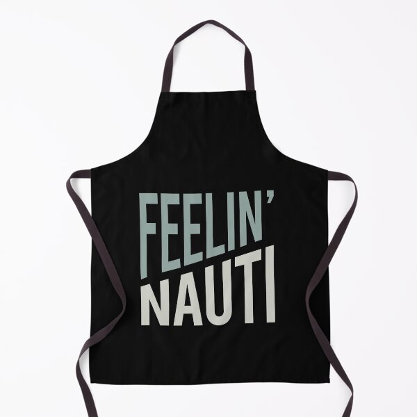 Item preview, Funny Boating Pun Feelin' Nauti designed and sold by whyitsme.