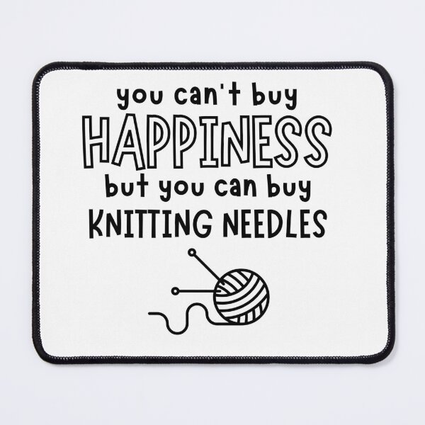 Item preview, You can't buy happiness but you can buy knitting needles designed and sold by TheGreenGoat.
