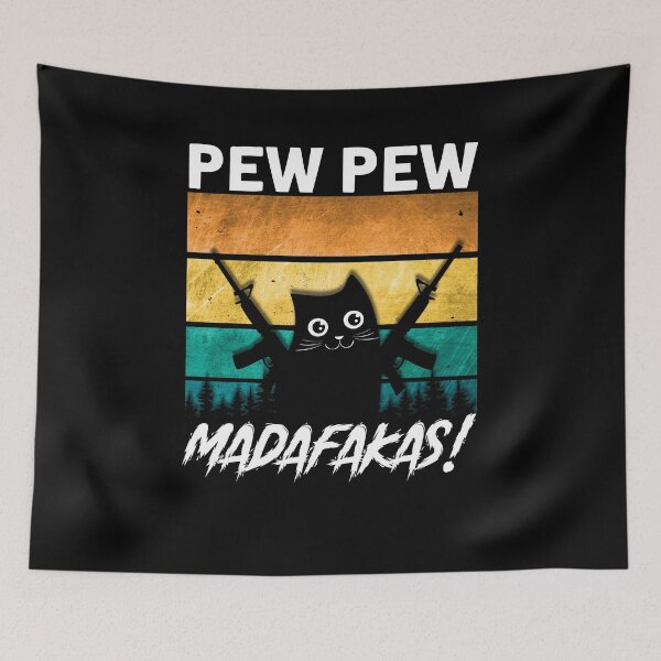 Item preview, Pew Pew Madafakas designed and sold by BLake77777.