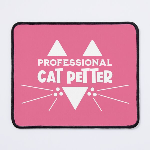 Item preview, Professional Cat Petter - Pink designed and sold by VicEllisArt.