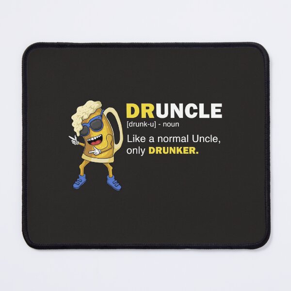 Item preview, Druncle Noun Funny Drunk Uncle Definition designed and sold by MrEddie10.