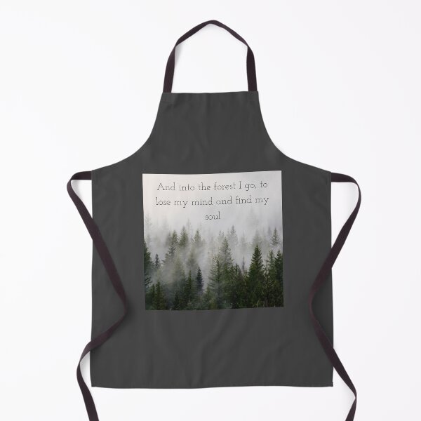 Item preview, And into the forest I go, to lose my mind and find my soul designed and sold by riley900.