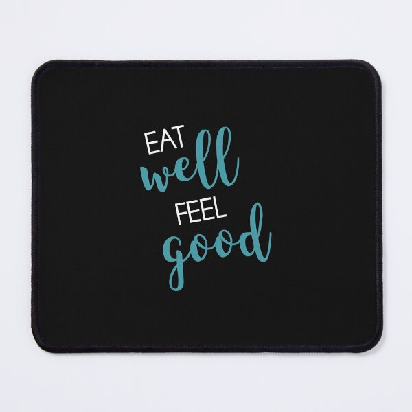 Item preview, EAT WELL FEEL GOOD designed and sold by FbCreative.