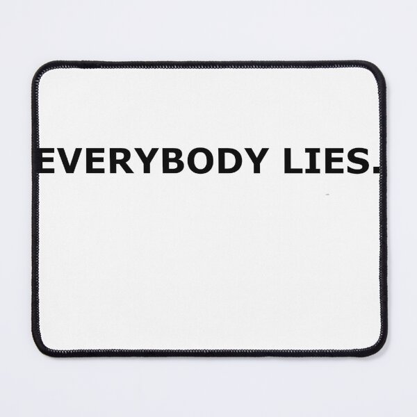 Item preview, Everybody lies designed and sold by Alrescha.