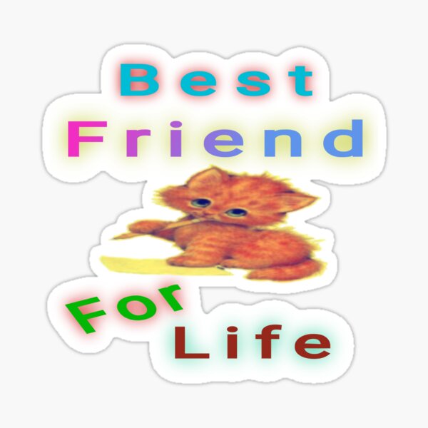 Best Friend for Life My Cat Sticker