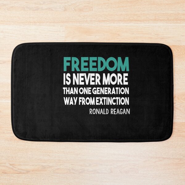 Item preview, Ronald Reagan Freedom Is Never More Than One Generation Away designed and sold by MyStyleStore4.