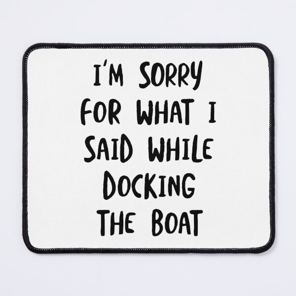 Item preview, Funny Boating Quote designed and sold by whyitsme.