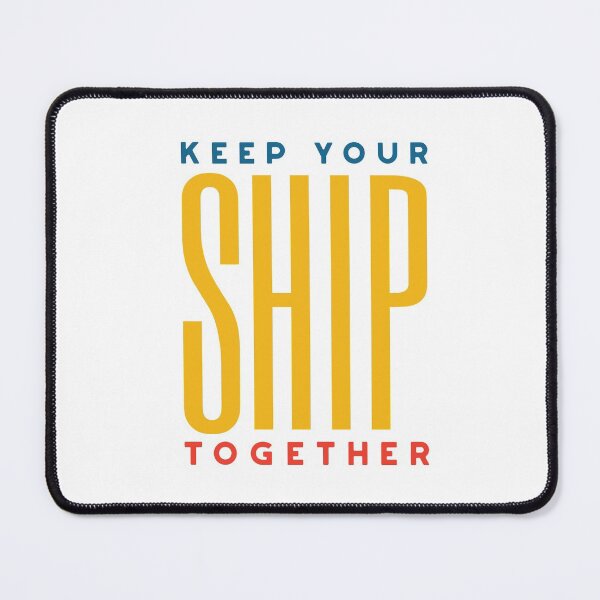 Item preview, Funny Boating Pun Keep Your Ship Together designed and sold by whyitsme.