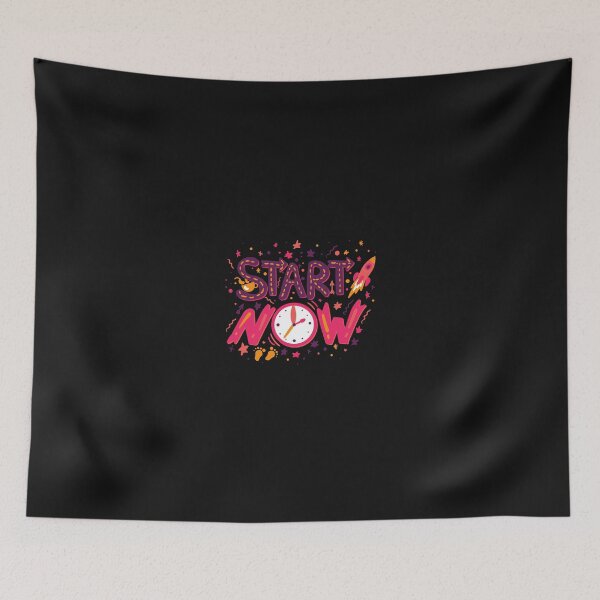 Item preview, START NOW DONT WAIT ANYMORE designed and sold by FbCreative.
