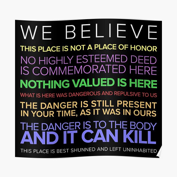 In This House We Believe This Place Is Not A Place Of Honor - Long-time Nuclear Waste Warning Message Meme Poster