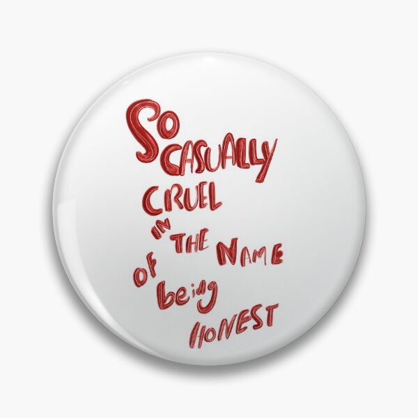 Item preview, All too well-So casually cruel in the name of being honest  designed and sold by Drivendee.