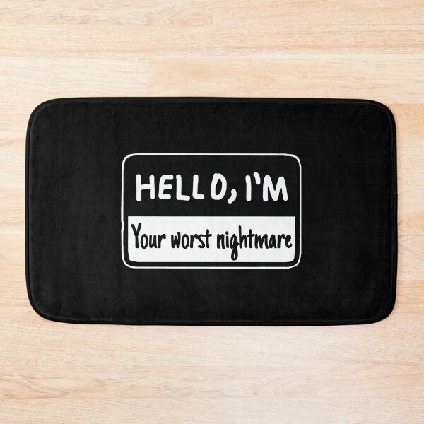 Item preview, Hello I'm Your Worst Nightmare Name Tag Design  designed and sold by RaglanRose.