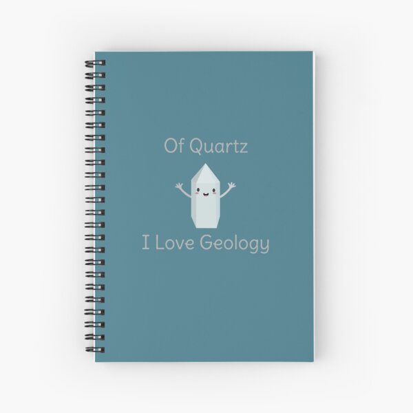 Funny Geology Science Pun T-Shirt Spiral Notebook