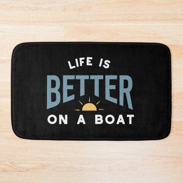 Item preview, Funny Boating Saying Life is Better on a Boat designed and sold by whyitsme.