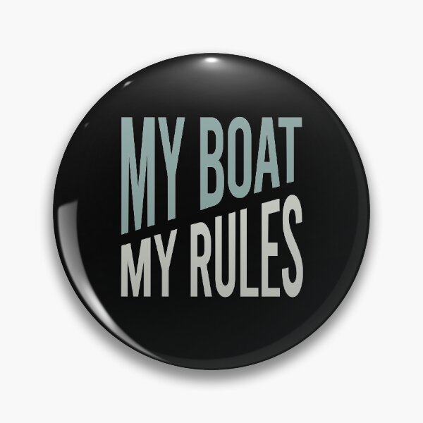 Item preview, Funny Boat Captain Saying My Boat My Rules designed and sold by whyitsme.