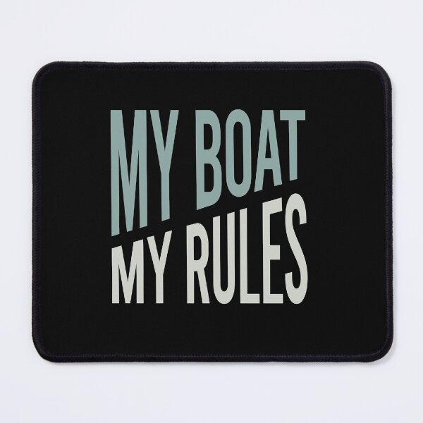 Item preview, Funny Boat Captain Saying My Boat My Rules designed and sold by whyitsme.