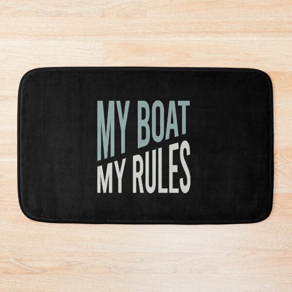 Item preview, Funny Boat Captain Saying My Boat My Rules designed and sold by whyitsme.