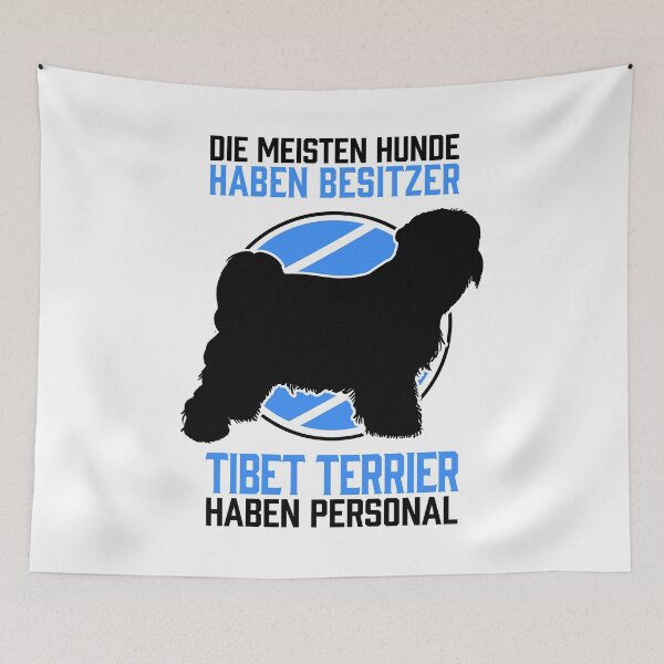 Item preview, Tibetan Terriers have Tibetan dog staff designed and sold by madgrfx.