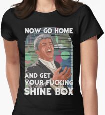 Go home and get your Shinebox! Women's Fitted T-Shirt