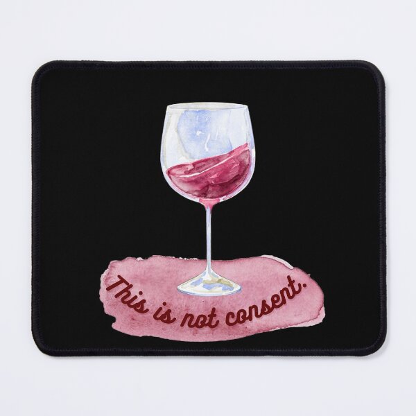 Item preview, Drinks are not Consent designed and sold by RedJacq.