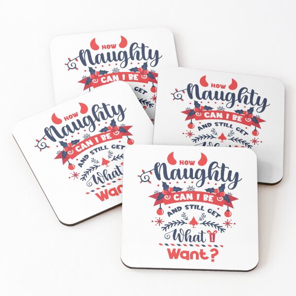 Item preview, How Naughty Can I Be and still get what i want designed and sold by MollinS7.