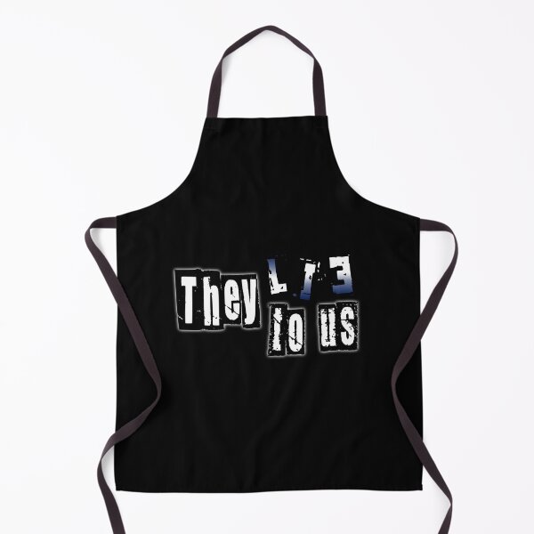 Item preview, They lie to us designed and sold by Topmel.