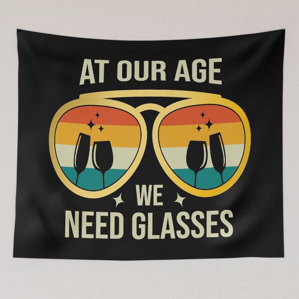 Item preview, At Our Age We Need Glasses designed and sold by AmethystMurad.