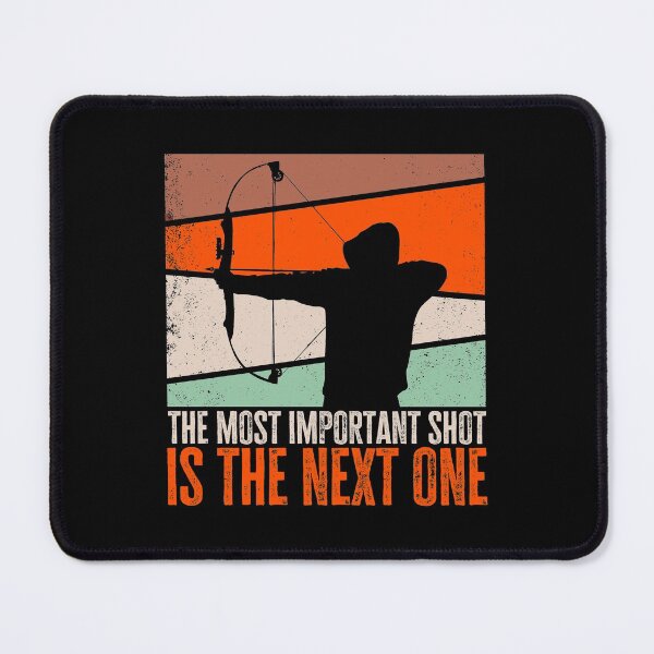 Item preview, The Most Important Shot Is The Next One. Retro Vintage Archery Lover Quote, Gift for Archers designed and sold by AS-Shirts.