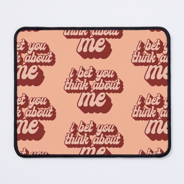 Item preview, i bet you think about me designed and sold by sad prose.