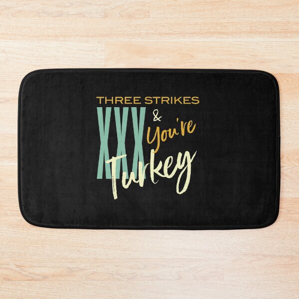 Item preview, Funny Bowling Three Strikes and You're Turkey designed and sold by whyitsme.