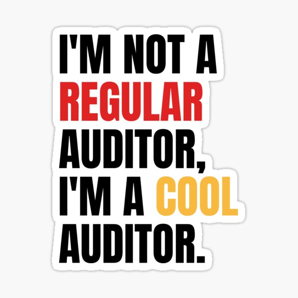 Item preview, I'm Not A Regular Auditor I'm A Cool Auditor Funny Audit designed and sold by Youcan2.
