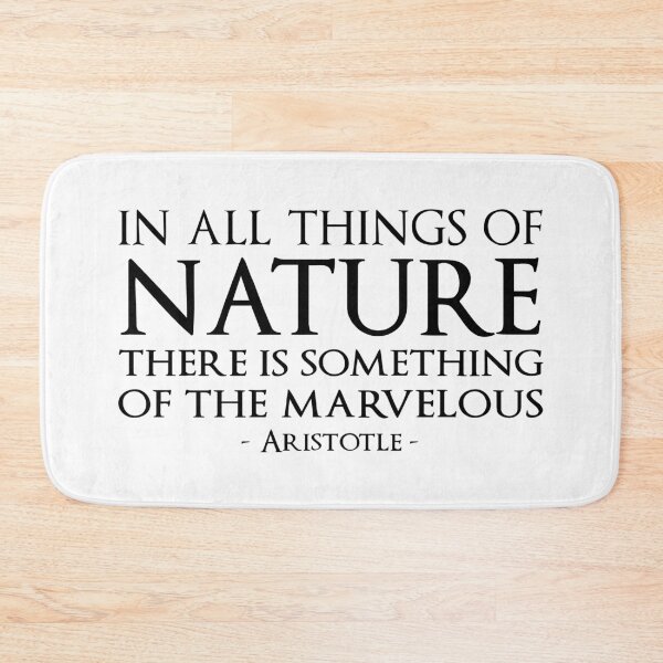 Item preview, Aristotle Quote In All Things Of Nature designed and sold by KrisSidDesigns.