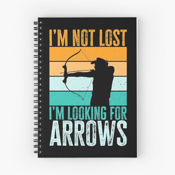 Item preview, I'm Not Lost, I'm Looking For Arrows. Retro Vintage Archery Lover, Gift for Archers designed and sold by AS-Shirts.