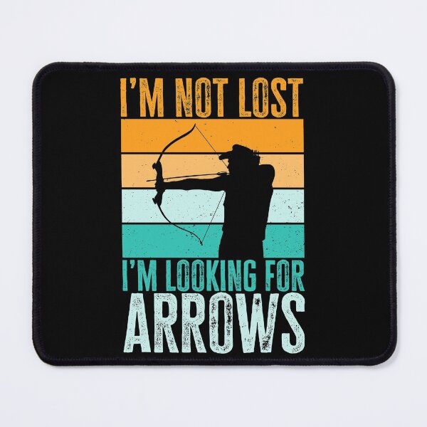 Item preview, I'm Not Lost, I'm Looking For Arrows. Retro Vintage Archery Lover, Gift for Archers designed and sold by AS-Shirts.